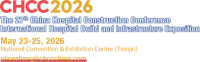 China Hospital Construction Conference International Hospital Build and Infrastructure Exposition Nanjing 2027