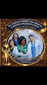 The All African Nursing & Medical Career Upgrade Expo Abuja 2026