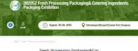 Fresh Processing Packaging& Catering Ingredients Packaging Exhibition Guangzhou 2027